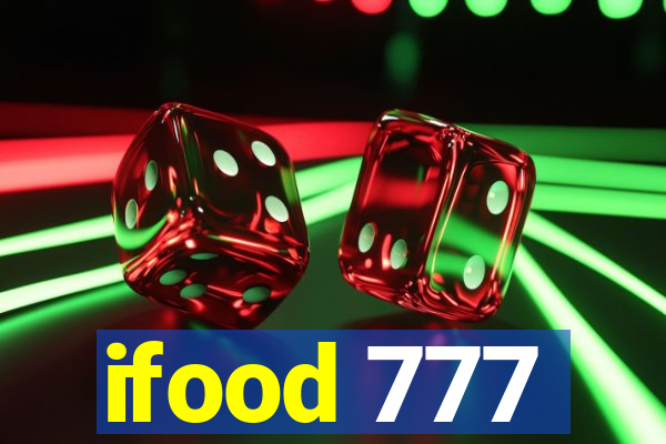 ifood 777